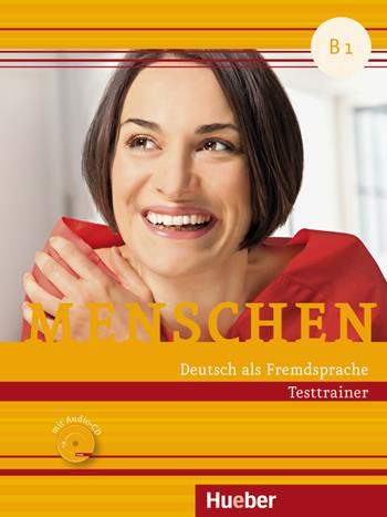 Menschen. Deutsch als Fremdsprache. B1. Testtrainer. Con CD-Audio - Sandra Evans, Sabine Glas-Peters, Angela Pude - Libro Hueber 2019 | Libraccio.it