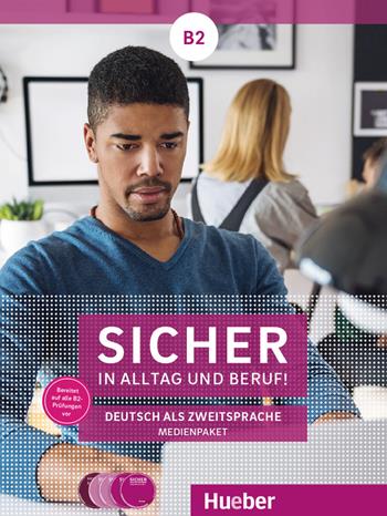 Sicher in Alltag und Beruf! Deutsch als Zweitsprache. B2. Medienpaket. Per le Scuole superiori. Con DVD-ROM - Susanne Schwalb, Michaela Perlmann-Balme - Libro Hueber 2019 | Libraccio.it