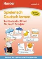 Spielerisch Deutsch lernen. Rechtschreib-Rätsel. Lernstufe 2.