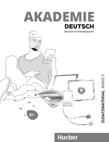 Akademie Deutsch. Intensivlehrwerk. Con File audio per il download. Vol. 3: B1+ - Sabrina Schmohl, Britta Schenk, Sandra Bleiner - Libro Hueber 2020 | Libraccio.it