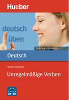 Deutsch üben. Taschentrainer. Unregelmäßige Verben. Niveau A1-B1. - Monika Reimann - Libro Hueber 2018 | Libraccio.it