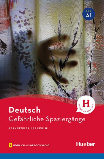 Gefährliche Spaziergänge. Spannender Lernkrimi (Livello A1). - Volker Borbein, Christian Baumgarten - Libro Hueber 2019 | Libraccio.it