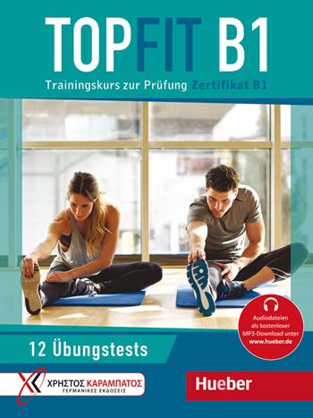 Topfit. Trainingskurs zur Prüfung. Topfit B1. Übungsbuch. Per la Scuola media. Con Audio  - Libro Hueber 2022 | Libraccio.it
