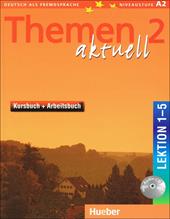 Themen aktuell. Kursbuch-Arbeitsbuch. Lektion 1-5. Con CD-Audio. Vol. 2