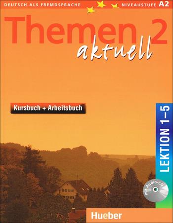 Themen aktuell. Kursbuch-Arbeitsbuch. Lektion 1-5. Con CD-Audio. Vol. 2 - Hartmut Aufderstraße, Heiko Bock, Jutta Müller - Libro Hueber 2018 | Libraccio.it