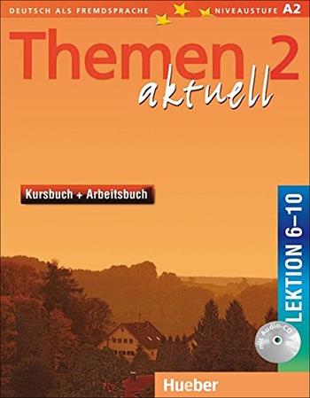 Themen aktuell. Kursbuch-Arbeitsbuch. Lektion 6-10. Con CD-Audio. Vol. 2 - Hartmut Aufderstraße, Heiko Bock, Jutta Müller - Libro Hueber 2018 | Libraccio.it