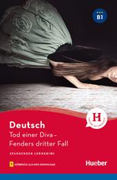 Tod einer Diva. Fenders dritter Fall. Spannender Lernkrimi (Livello B1). Con audiolibro