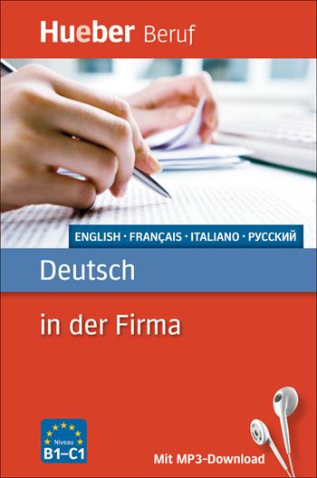 Deutsch in der firma. Con espansione online - Angelika Gajkowski, Ioannis Metaxas - Libro Hueber 2018 | Libraccio.it