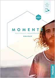 Momente. Deutsch als fremdsprache. A2.2. Arbeitsbuch. Con Contenuto digitale per accesso online - Sandra Evans, Angela Pude, Franz Specht - Libro Hueber 2022 | Libraccio.it