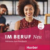 Im Beruf. Neu. Deutsche als Fremd- und Zweitsprache. B1+/B2. Audio-CDs. e professionali