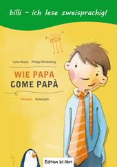 Wie Papa-Come papà