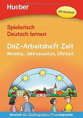 Spielerisch deutsch lernen. Per la Scuola elementare