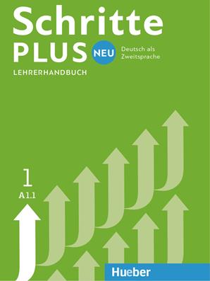 Schritte plus Neu. Lehrerhandbuch. Per le Scuole superiori. Vol. 1: A1.1. - Susanne Kalender, Petra Klimaszyk, Isabel Krämer-Kienle - Libro Hueber 2018 | Libraccio.it