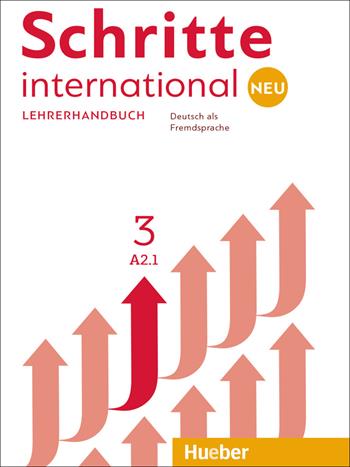 Schritte International. Deutsch als Fremdsprache. Lehrerhandbuch. Per le Scuole superiori. Vol. 3 - Daniela Niebisch, Monika Bovermann, Sylvette Penning - Libro Hueber 2018 | Libraccio.it