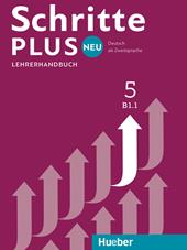Schritte plus Neu. Lehrerhandbuch. Per le Scuole superiori. Vol. 5