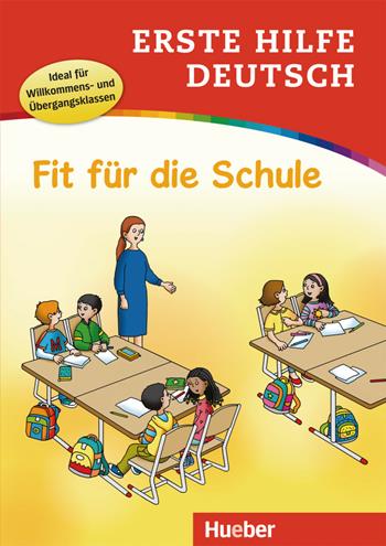 Erste Hilfe Deutsch. Fit für die Schule - Marion Techmer, Maximilian Löw - Libro Hueber 2018 | Libraccio.it