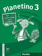 Planetino. Deutsch für Kinder. Planetino 3, Lehrerhandbuch