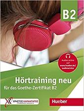 Hörtraining neu für das Goethe Zertifikat B2. Übungsbuch. Con e-book. Con espansione online