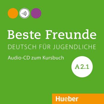 Beste Freunde. Deutsch für Jugendliche. Audio-CD zum Kursbuch A2.1. Ediz. internazionale. - Manuela Georgiakaki, Christiane Seuthe, Elisabeth Graf-Riemann - Libro Hueber 2018 | Libraccio.it