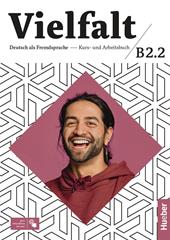 Vielfalt. B2.2. Kurs und arbeitsbuch. Con Contenuto digitale per accesso online