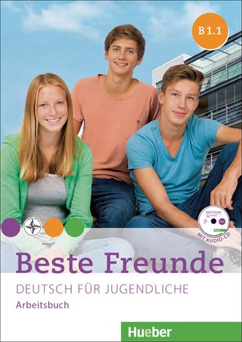 Beste freunde. Vol. B1.1. Arbeitsbuch. Con espansione online  - Libro Hueber 2018 | Libraccio.it