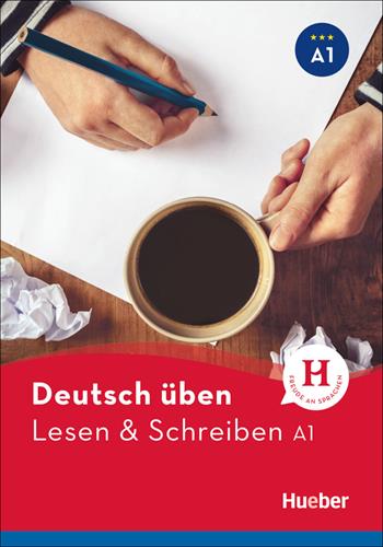 Lesen & Schreiben. A1. - Bettina Höldrich - Libro Hueber 2018 | Libraccio.it