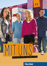 Mit uns. Deutsch für Jugendliche. C1+. Kursbuch. Ediz. per l'Italia. Per le Scuole superiori - Anna Breitsameter, Klaus Lill, Christiane Seuthe - Libro Hueber 2020 | Libraccio.it