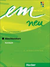Em. Deutsch als fremdsprache. C1. Abschlusskurs. Kursbuch.