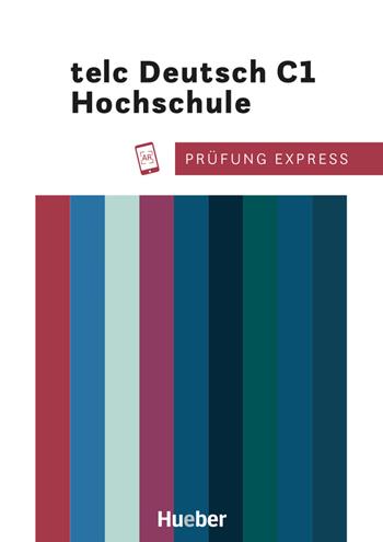 Prüfung Expres. Telc Deutsch C1 Hochschule. Übungsbuch. Con File audio per il download - Heide Stiebeler, Frauke Van der Werff - Libro Hueber 2021 | Libraccio.it