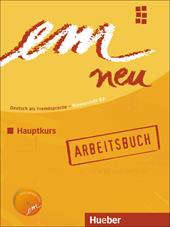 Em. Deutsch als fremdsprache. B2. Hauptkurs. Arbeitsbuch. Con CD Audio