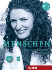 Menschen. B1.2. Arbeitsbuch. Con CD Audio. Con espansione online