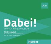 Dabei! Deutsch für Jugendliche. A2.1. Medienpaket. Per il biennio delle Scuole superiori. Con DVD video