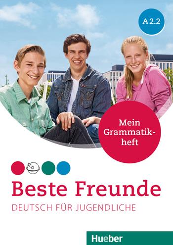 Beste Freunde. Deutsch für Jugendliche. A2.2. Mein Grammatikheft. Con e-book. Con espansione online - Anja Schümann, BOVERMANN - Libro Hueber 2019 | Libraccio.it
