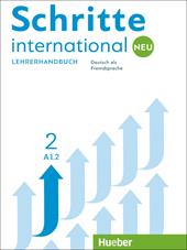 Schritte International. Deutsch als Fremdsprache. Lehrerhandbuch. Per le Scuole superiori. Vol. 2