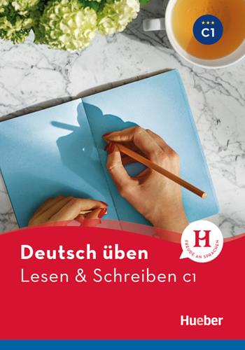 Lesen & Schreiben. Deutsch üben. Niveaustufe C1. Con espansione online - Franziska Bader, KOLBLIN CORINNA - Libro Hueber 2019 | Libraccio.it