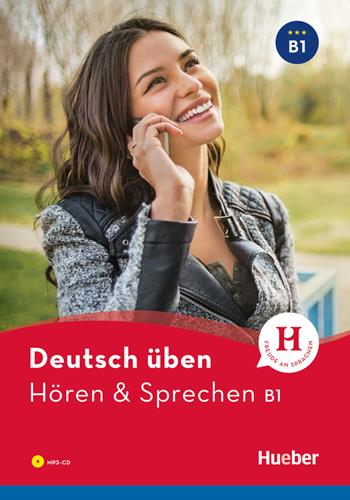 Deutsch üben. Hören & Sprechen. Niveaustufe B1. Per le Scuole superiori. Con CD-Audio - Anneli Billina - Libro Hueber 2019 | Libraccio.it
