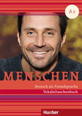 Menschen. Deutsch als Fremdsprache. Menschen. A2. Vokabeltaschenbuch.