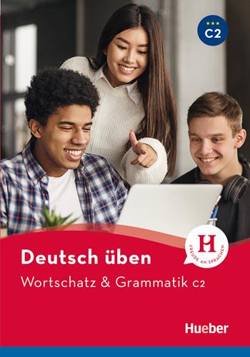 Wortschatz & Grammatik. Deutsch üben. Niveaustufe C2. Con espansione online - Anneli Billina, Lilli Marlen Brill, Marion Techmer - Libro Hueber 2021 | Libraccio.it