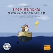 Eine Kiste Nichts-Uno scatolone di niente. Con CD-Audio