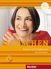 Menschen. Deutsch als Fremdsprache. B1. Con CD-ROM