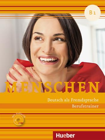 Menschen. Deutsch als Fremdsprache. B1. Per le Scuole superiori. Con CD-ROM - Sandra Evans, Sabine Glas-Peters, Angela Pude - Libro Hueber 2018 | Libraccio.it