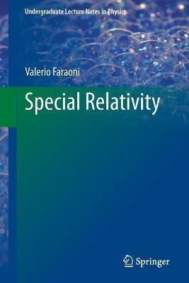 Special Relativity - Valerio Faraoni - Libro Springer International Publishing AG, Undergraduate Lecture Notes in Physics | Libraccio.it