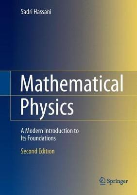Mathematical Physics - Sadri Hassani - Libro Springer International Publishing AG | Libraccio.it