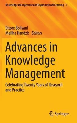 Advances in Knowledge Management  - Libro Springer International Publishing AG, Knowledge Management and Organizational Learning | Libraccio.it