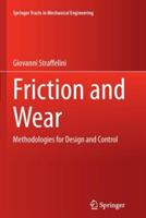 Friction and Wear - Giovanni Straffelini - Libro Springer International Publishing AG, Springer Tracts in Mechanical Engineering | Libraccio.it