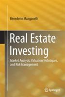 Real Estate Investing - Benedetto Manganelli - Libro Springer International Publishing AG | Libraccio.it