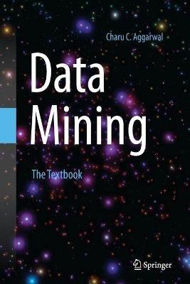 Data Mining - Charu C. Aggarwal - Libro Springer International Publishing AG | Libraccio.it