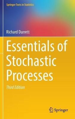 Essentials of Stochastic Processes - Richard Durrett - Libro Springer International Publishing AG, Springer Texts in Statistics | Libraccio.it