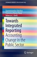 Towards Integrated Reporting - Epameinondas Katsikas, Francesca Manes Rossi, Rebecca L. Orelli - Libro Springer International Publishing AG, SpringerBriefs in Accounting | Libraccio.it