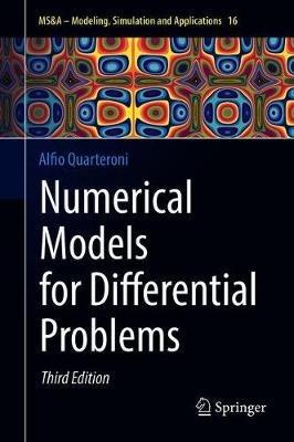 Numerical Models for Differential Problems - Alfio Quarteroni - Libro Springer International Publishing AG, MS&A | Libraccio.it